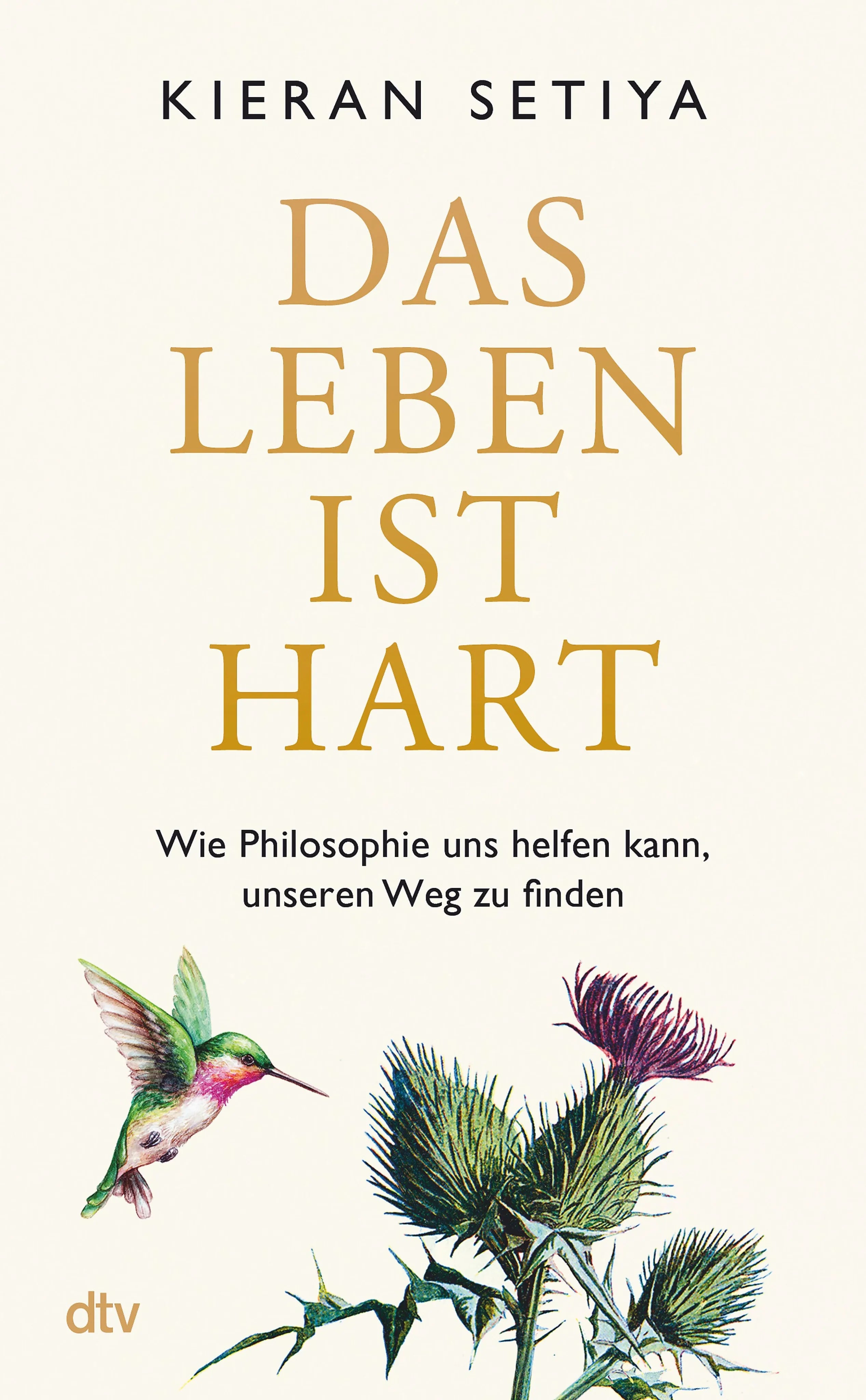Cover: Das Leben ist hart (E-Book) von Kieran Setiya