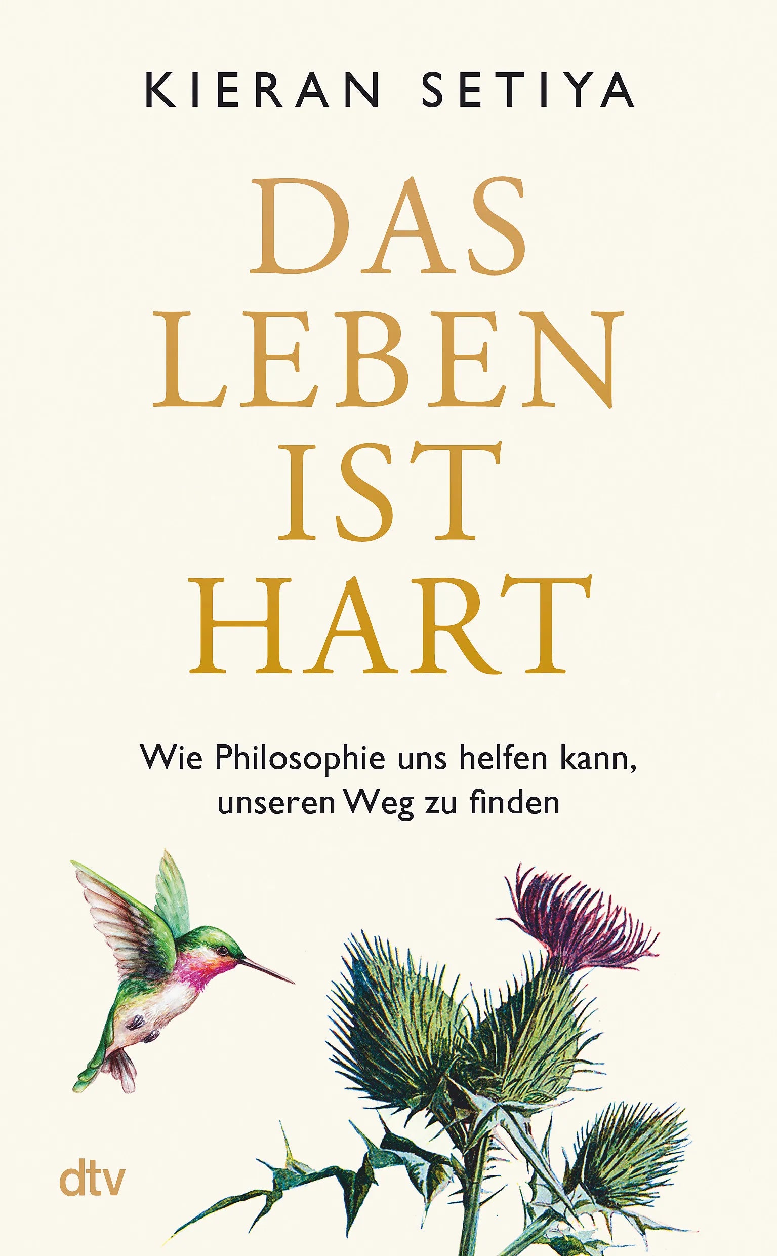 Buchcover von 'Das Leben ist hart' - Gebundene Ausgabe von Kieran Setiya