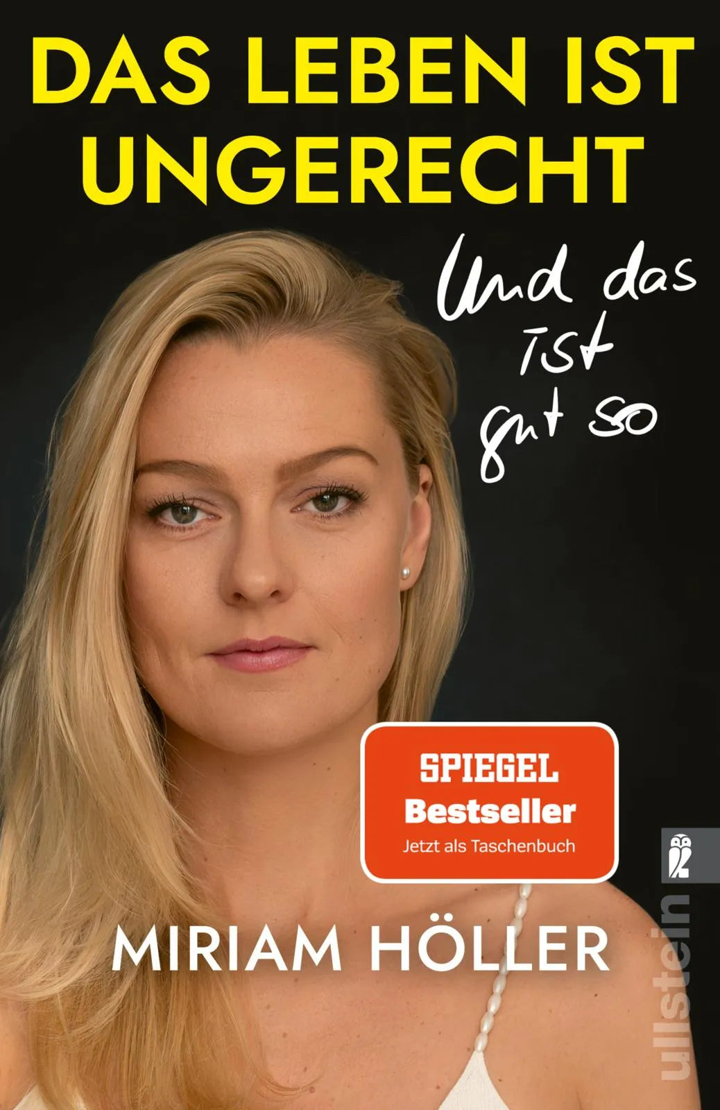 Cover: Das Leben ist ungerecht (Taschenbuch) von Miriam Höller