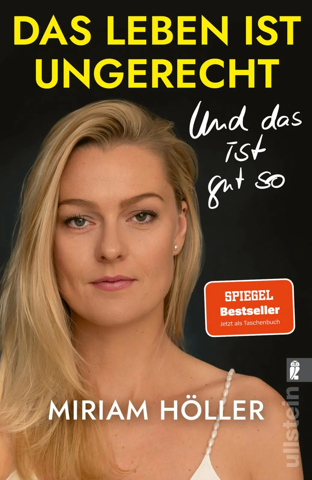 Cover: Das Leben ist ungerecht (Taschenbuch) von Miriam Höller