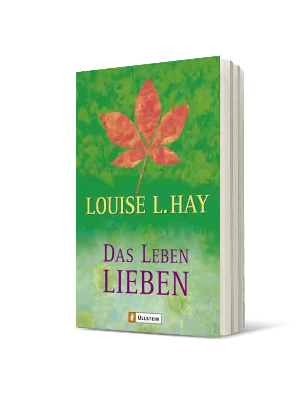 Louise Hay - Das Leben lieben