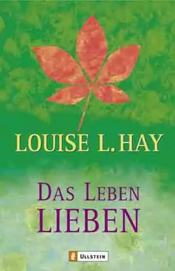 Buchcover von 'Das Leben lieben' - Taschenbuch von Louise Hay