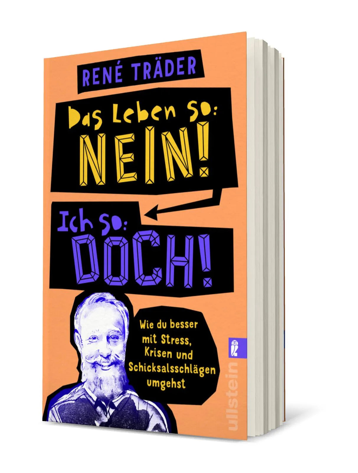 Buchcover von 'Das Leben so: nein! Ich so: doch!' - Taschenbuch von René Träder