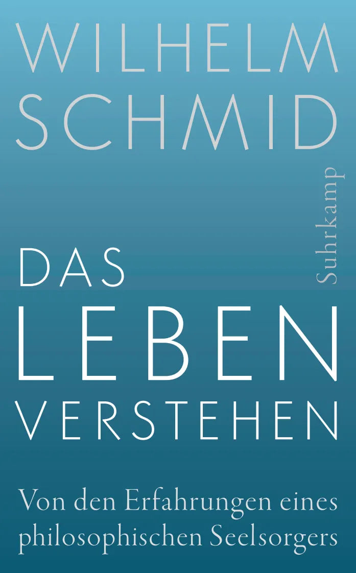 Buchcover von 'Das Leben verstehen' - Taschenbuch von Wilhelm Schmid