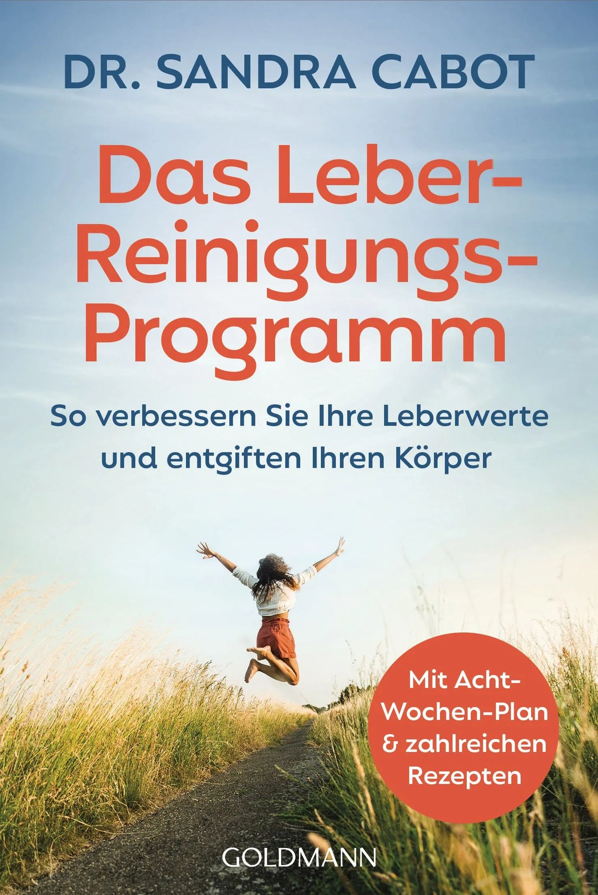 Cover: Das Leber-Reinigungs-Programm (Taschenbuch) von Sandra Cabot