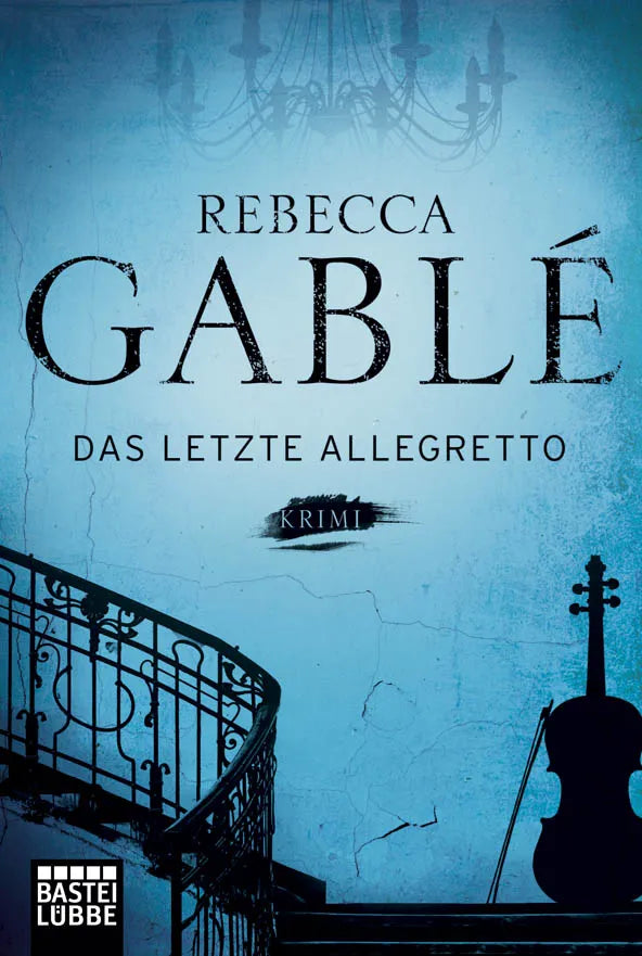 Buchcover von 'Das letzte Allegretto' - Taschenbuch von Rebecca Gablé