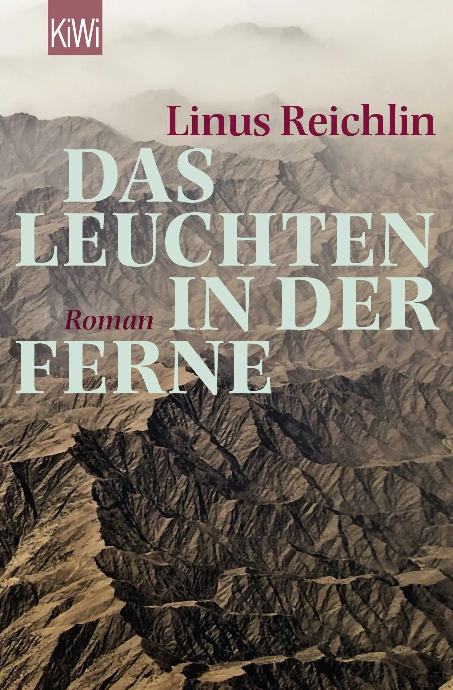 Buchcover von 'Das Leuchten in der Ferne' - Taschenbuch von Linus Reichlin