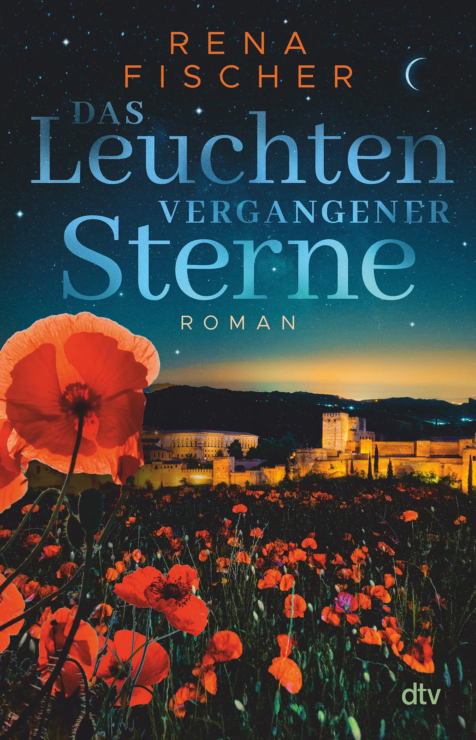 Buchcover von 'Das Leuchten vergangener Sterne' - Paperback von Rena Fischer
