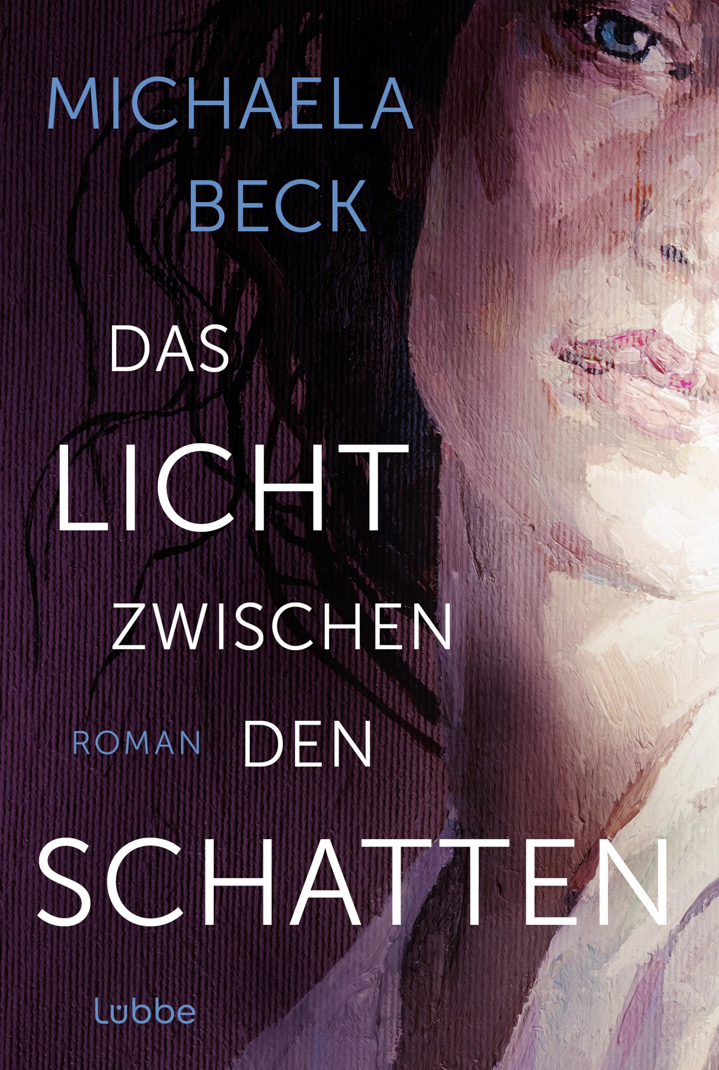Cover: Das Licht zwischen den Schatten (E-Book) von Michaela Beck