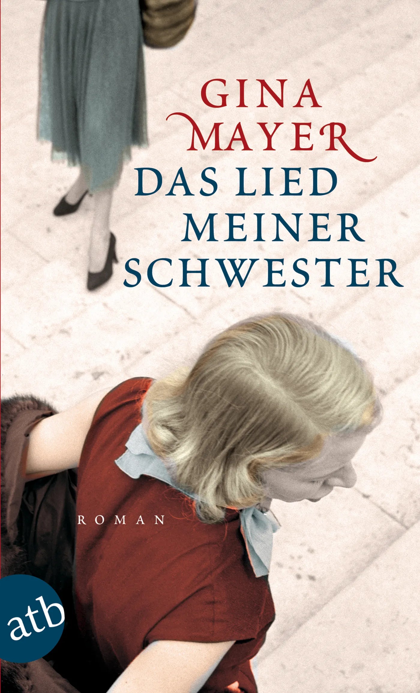 Buchcover von 'Das Lied meiner Schwester' - Taschenbuch von Gina Mayer
