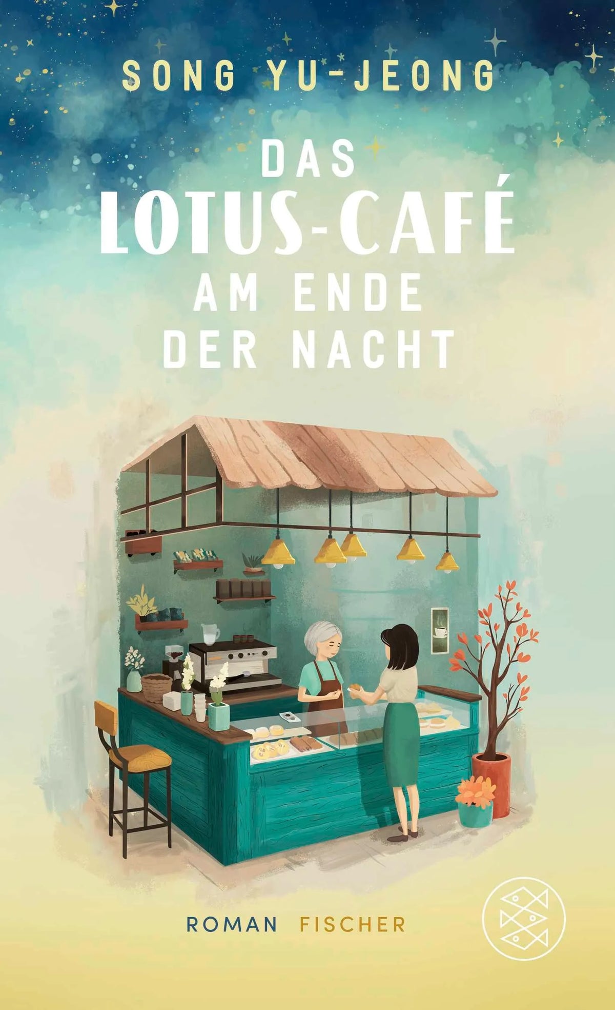 Cover: Das Lotus-Café am Ende der Nacht (Hardcover) von Song Yu-jeong