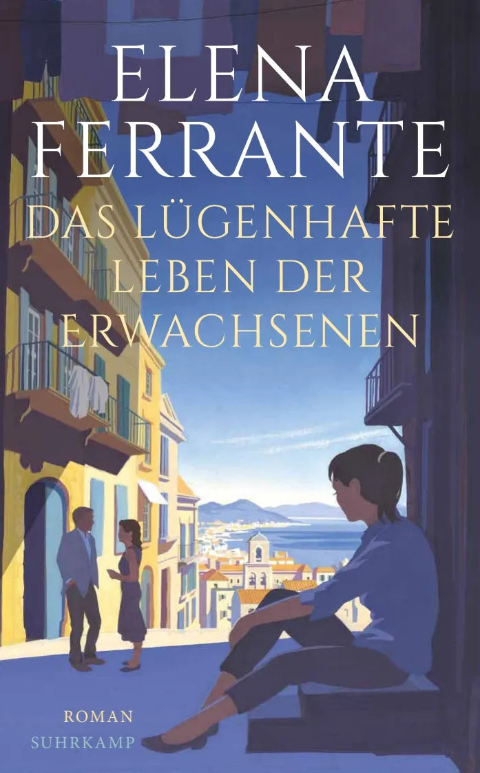 Buchcover von 'Das lügenhafte Leben der Erwachsenen' - Taschenbuch von Elena Ferrante