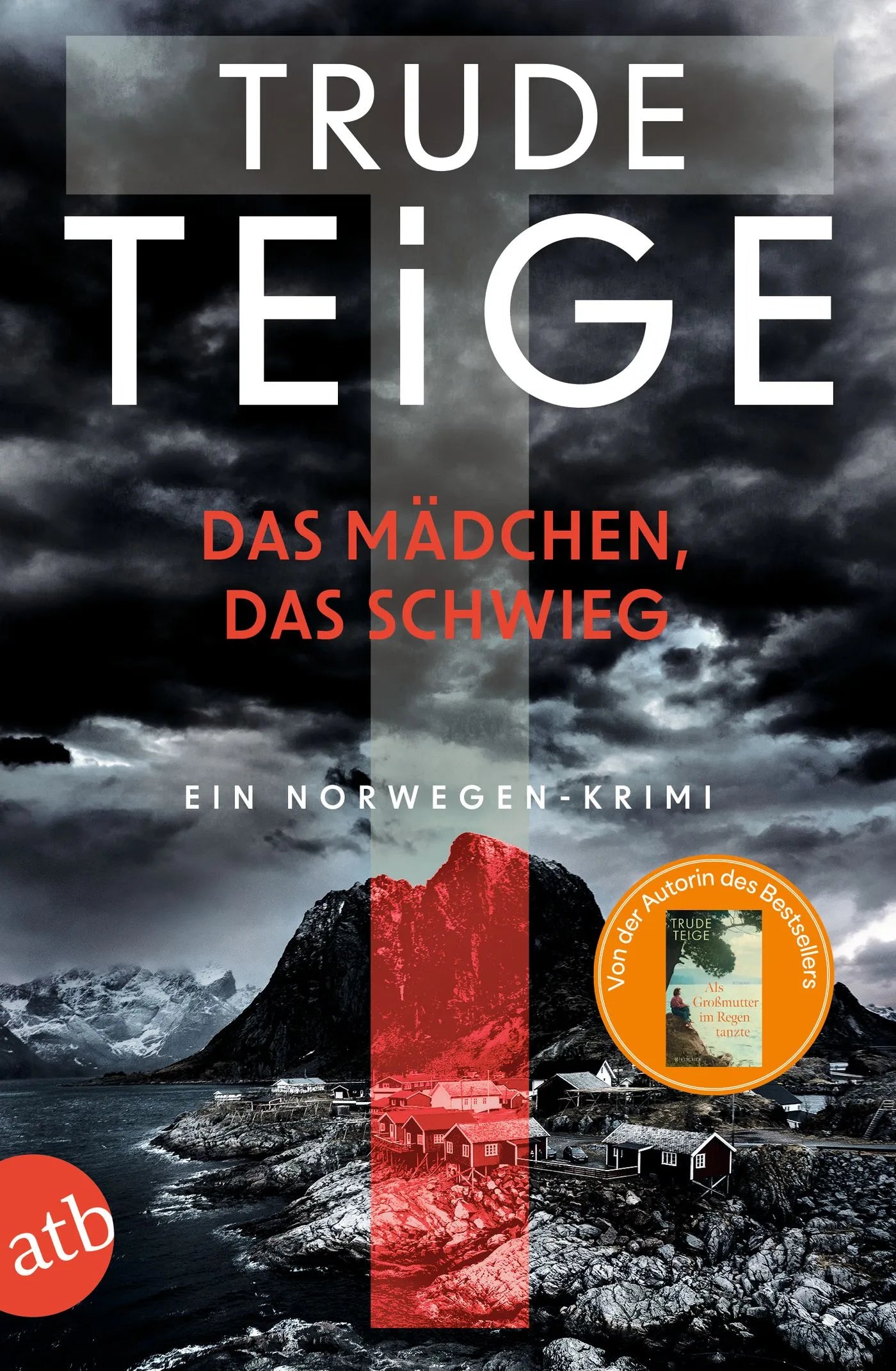Buchcover von 'Das Mädchen, das schwieg' - Taschenbuch von Trude Teige