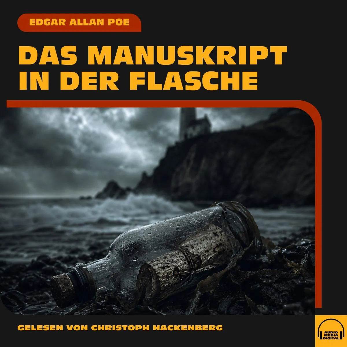 Cover: Das Manuskript in der Flasche (Hörbuch Download) von Edgar Allan Poe