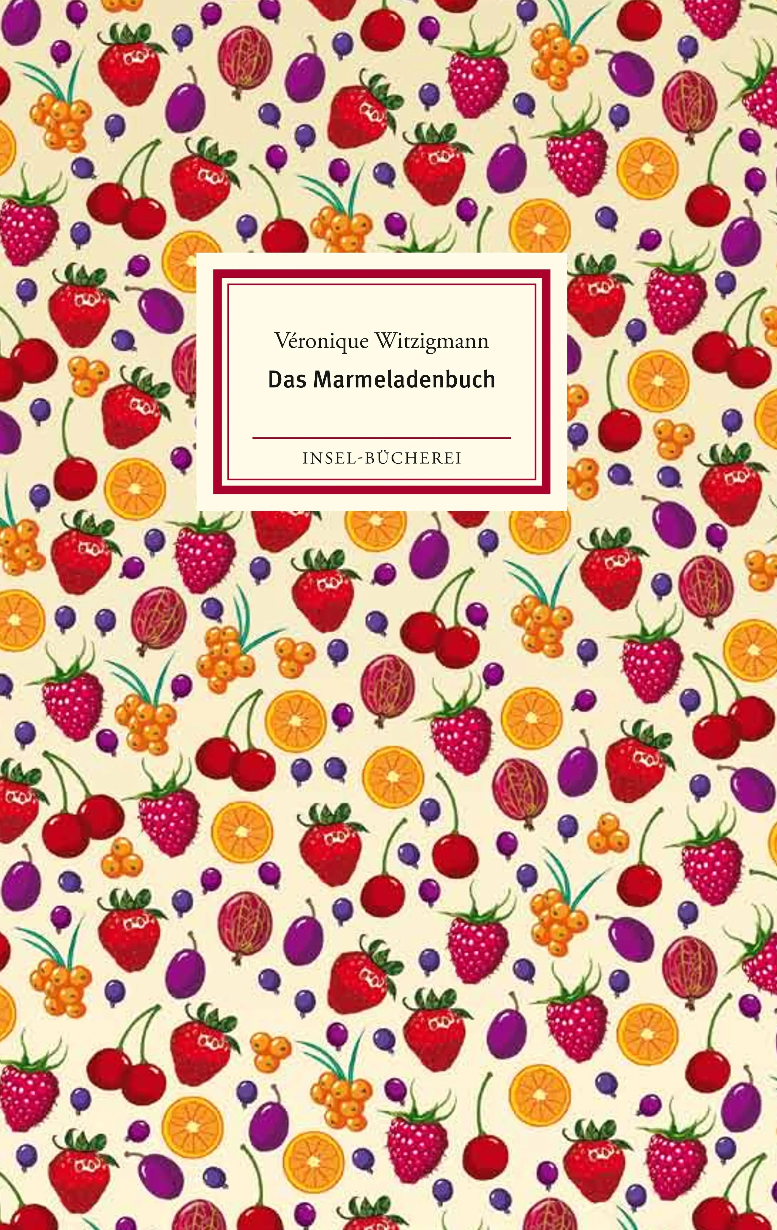 Buchcover von 'Das Marmeladenbuch' - Gebundene Ausgabe von Véronique Witzigmann