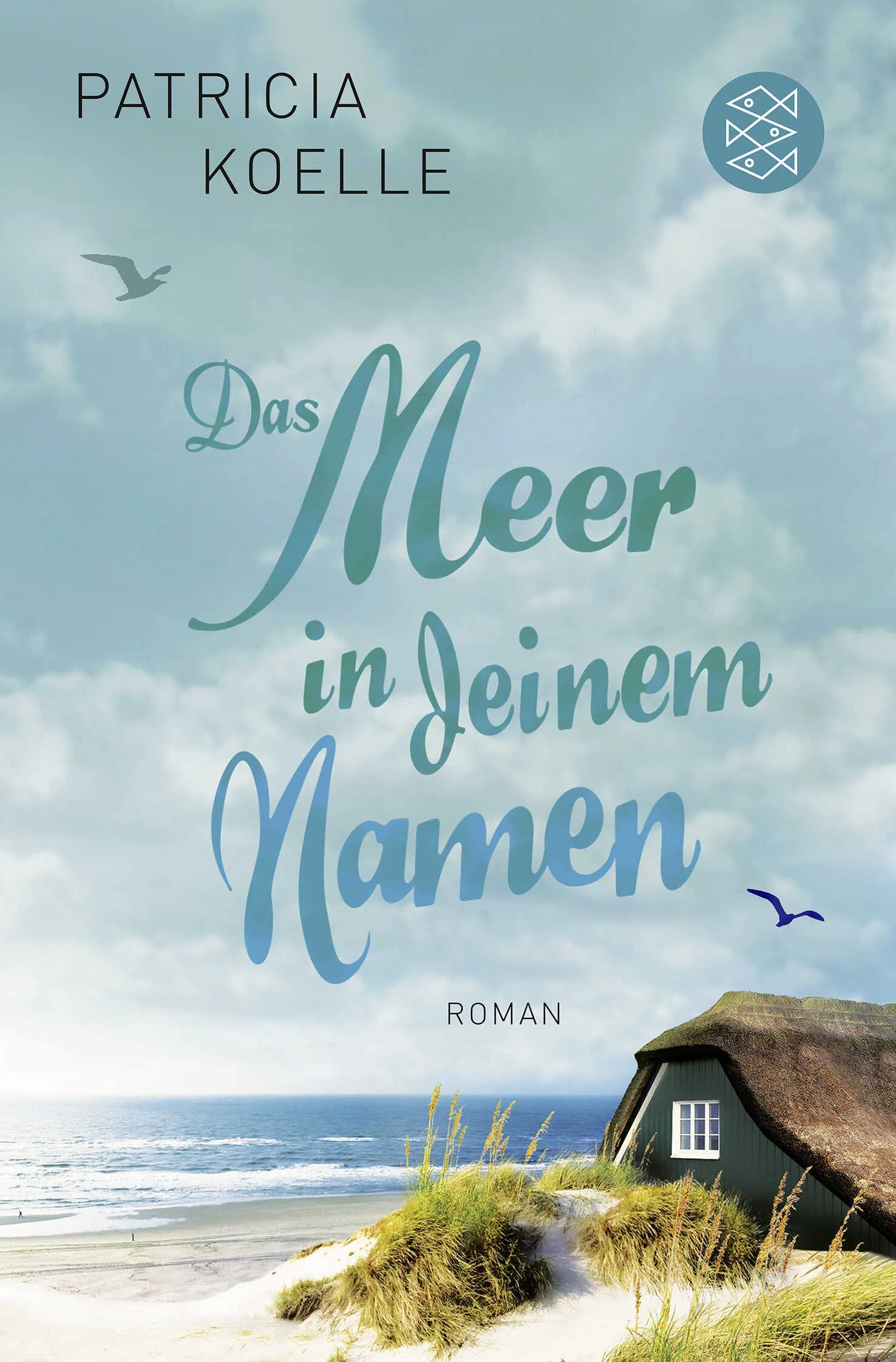 Buchcover von 'Das Meer in deinem Namen' - Taschenbuch von Patricia Koelle