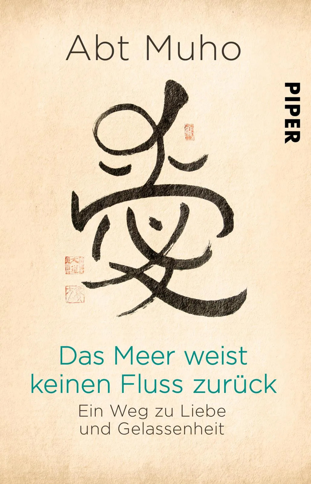 Buchcover von 'Das Meer weist keinen Fluss zurück' - Taschenbuch von Abt Muho
