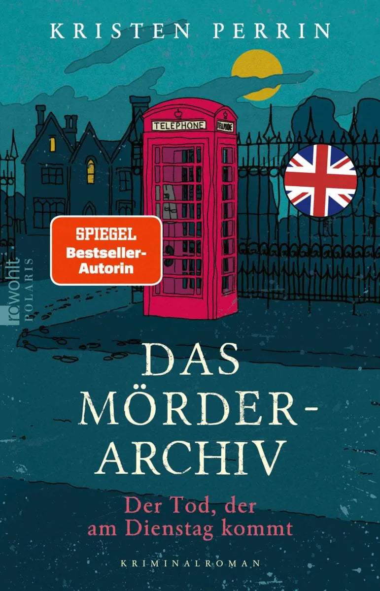 Cover: Das Mörderarchiv: Der Tod, der am Dienstag kommt (E-Book) von Kristen Perrin