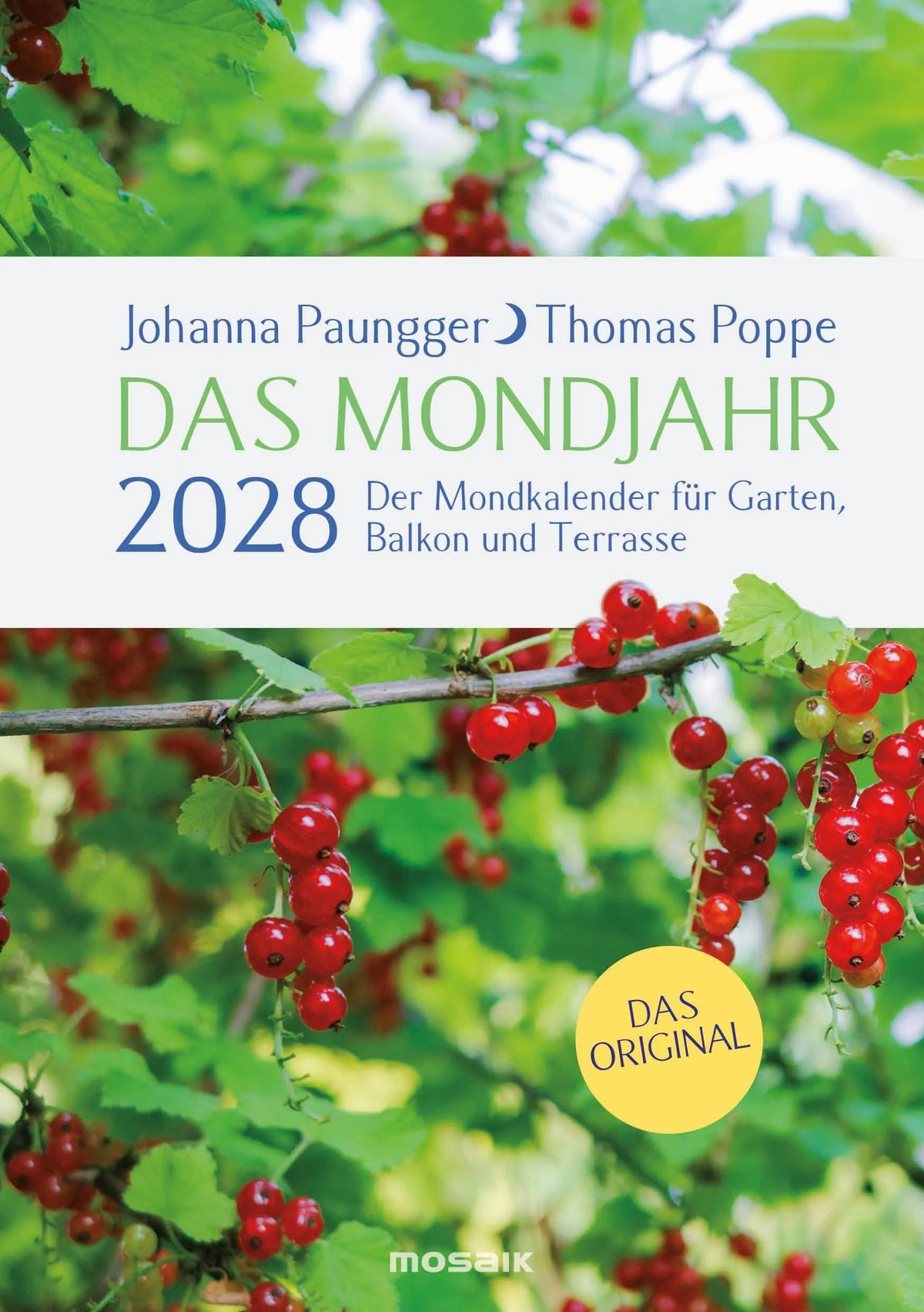 Cover: Das Mondjahr 2028 - Garten-Spiralkalender (Buch) von Johanna Paungger