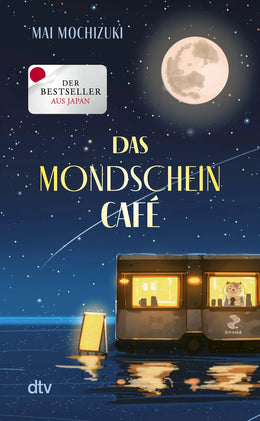 Cover: Das Mondscheincafé (Taschenbuch) von Mai Mochizuki