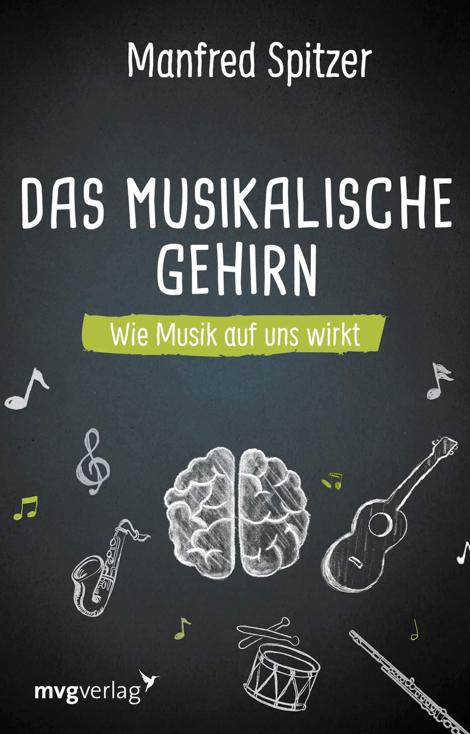 Buchcover von 'Das musikalische Gehirn' - Gebundene Ausgabe von Manfred Spitzer