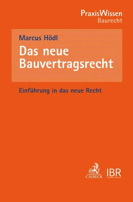 Buchcover von 'Das neue Bauvertragsrecht' - Taschenbuch von Marcus Hödl