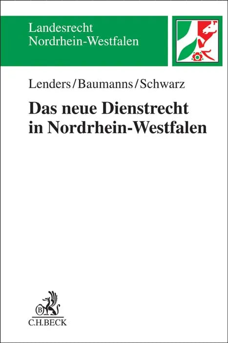 Buchcover von 'Das neue Dienstrecht in Nordrhein-Westfalen. Das neue Dienstrecht in NRW' - Taschenbuch von Dirk Lenders