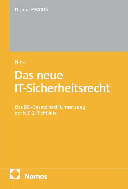 Cover: Das neue IT-Sicherheitsrecht (E-Book) von Judith Nink