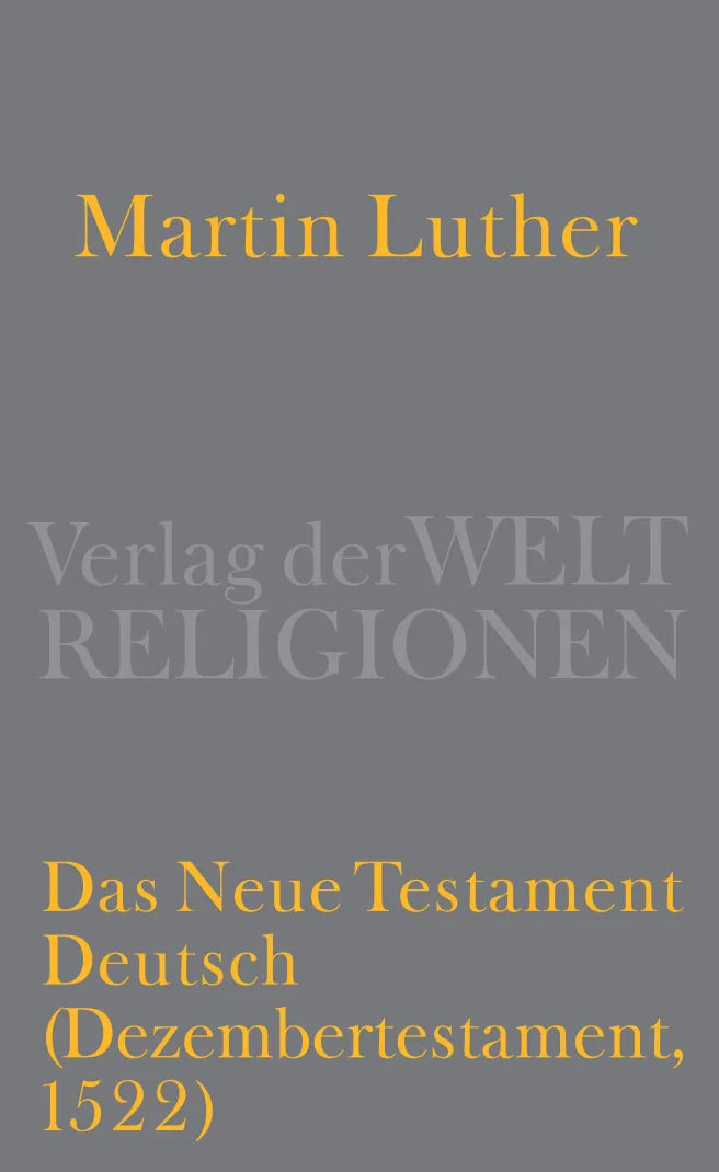Buchcover von 'Das Neue Testament Deutsch' - Gebundene Ausgabe von Martin Luther