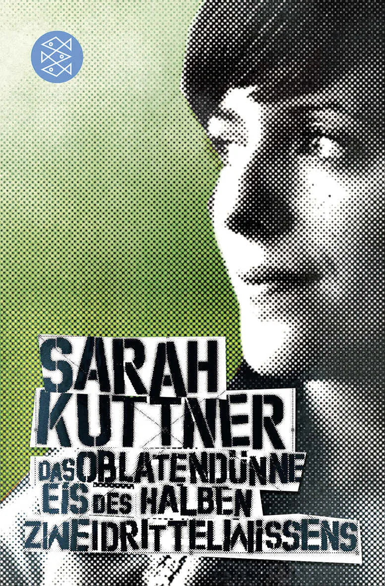 Buchcover von 'Das oblatendünne Eis des halben Zweidrittelwissens' - Taschenbuch von Sarah Kuttner
