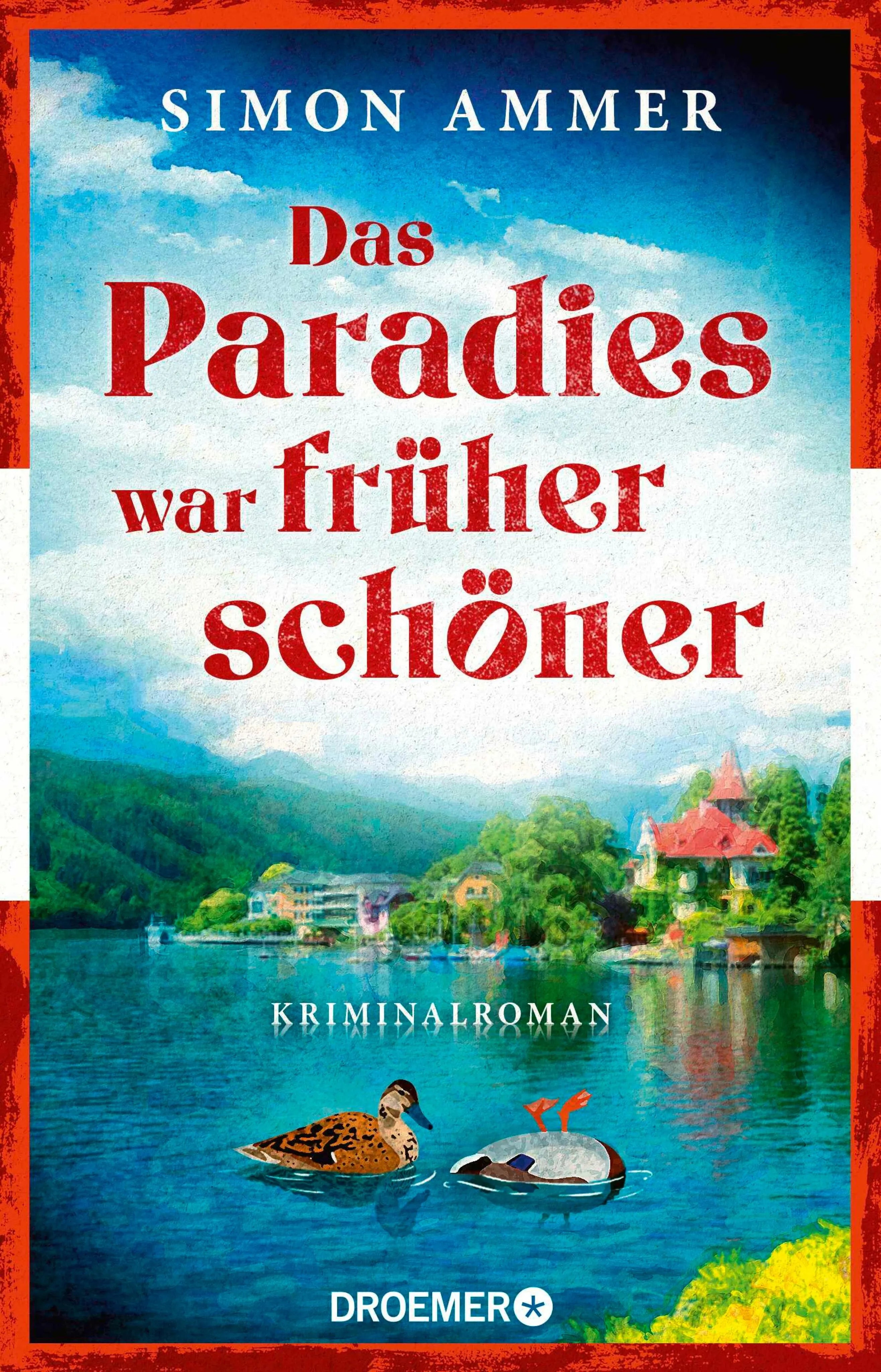 Cover: Das Paradies war früher schöner (E-Book) von Simon Ammer