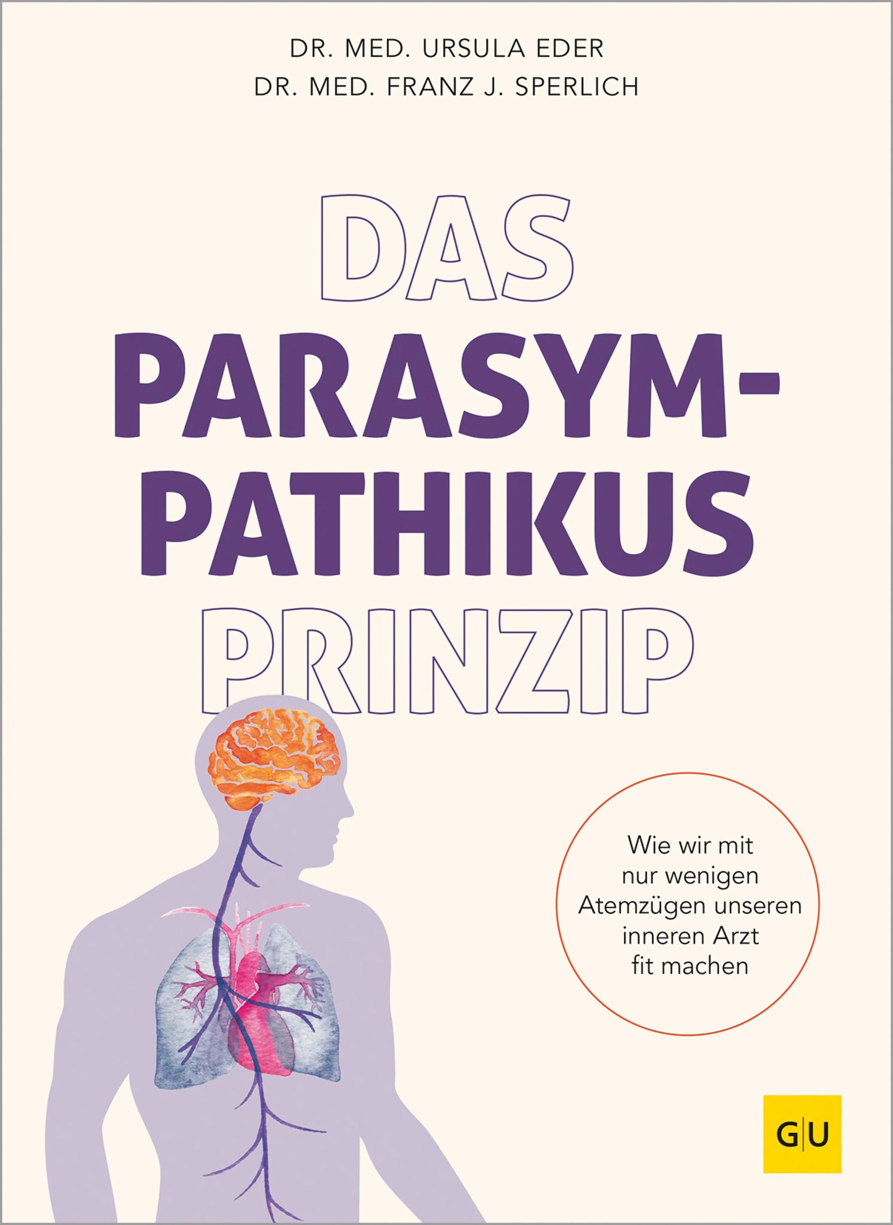 Cover: Das Parasympathikus-Prinzip (E-Book) von Ursula Eder