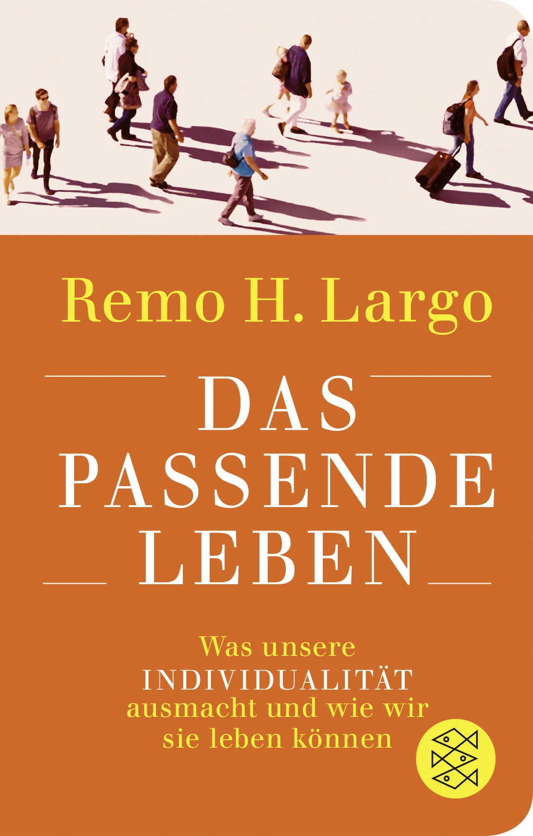 Buchcover von 'Das passende Leben' - Gebundene Ausgabe von Remo H. Largo
