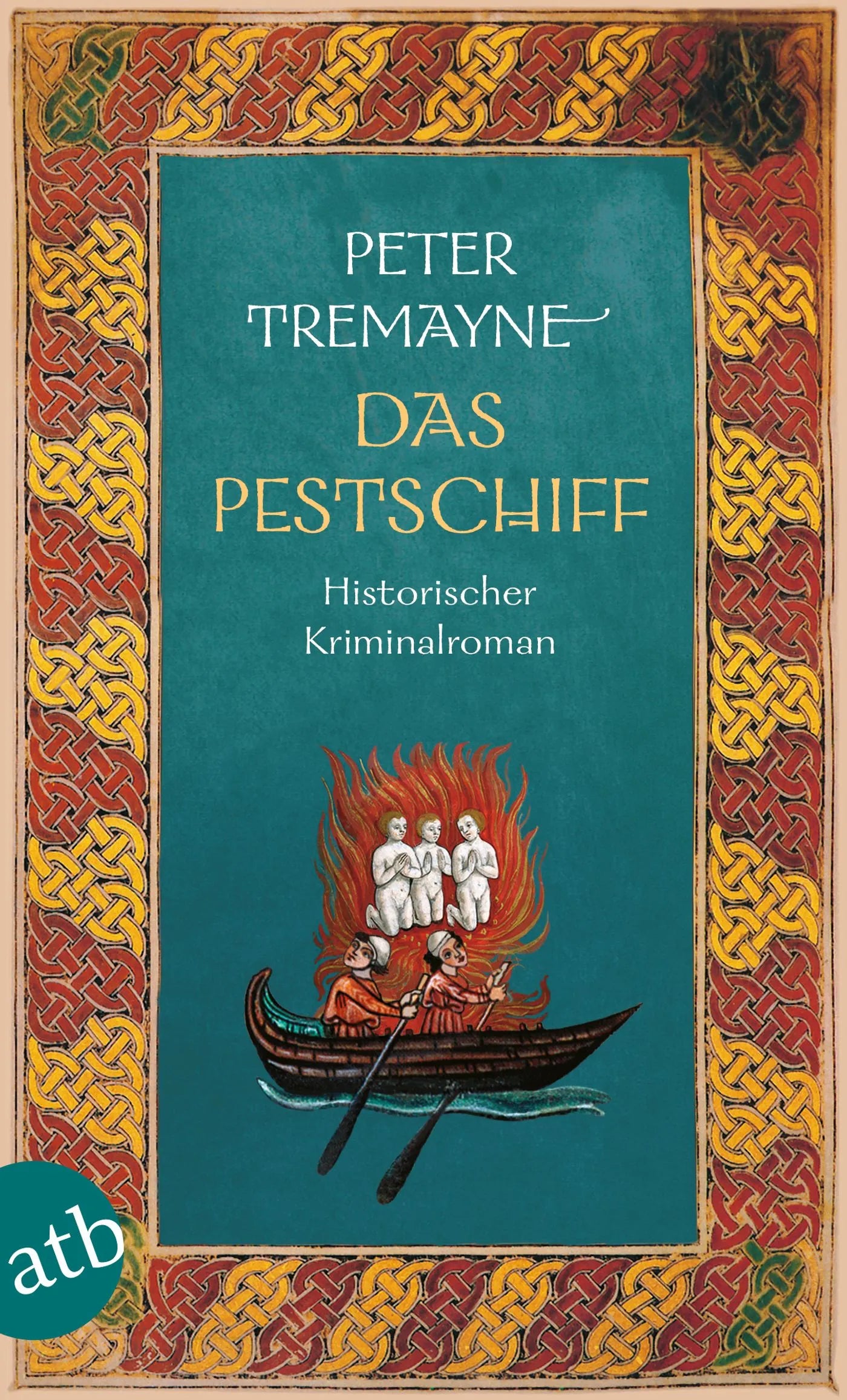 Buchcover von 'Das Pestschiff' - Taschenbuch von Peter Tremayne