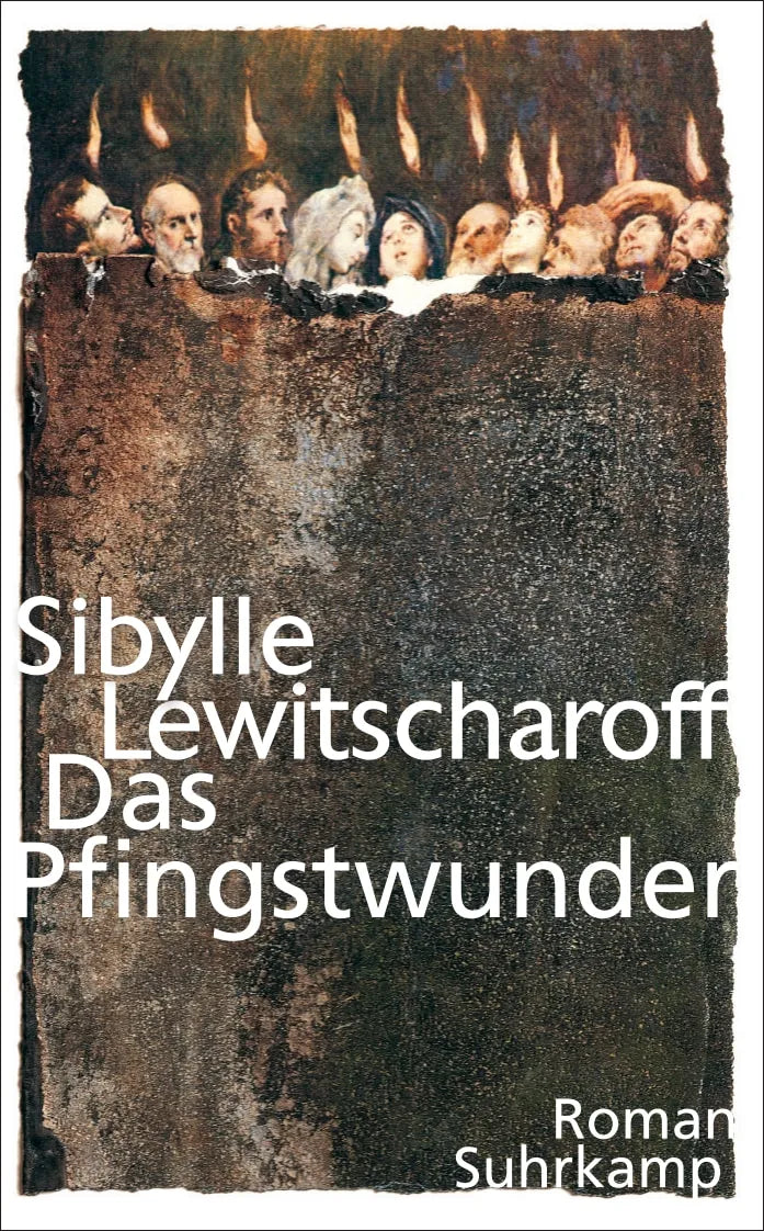 Buchcover von 'Das Pfingstwunder' - Taschenbuch von Sibylle Lewitscharoff