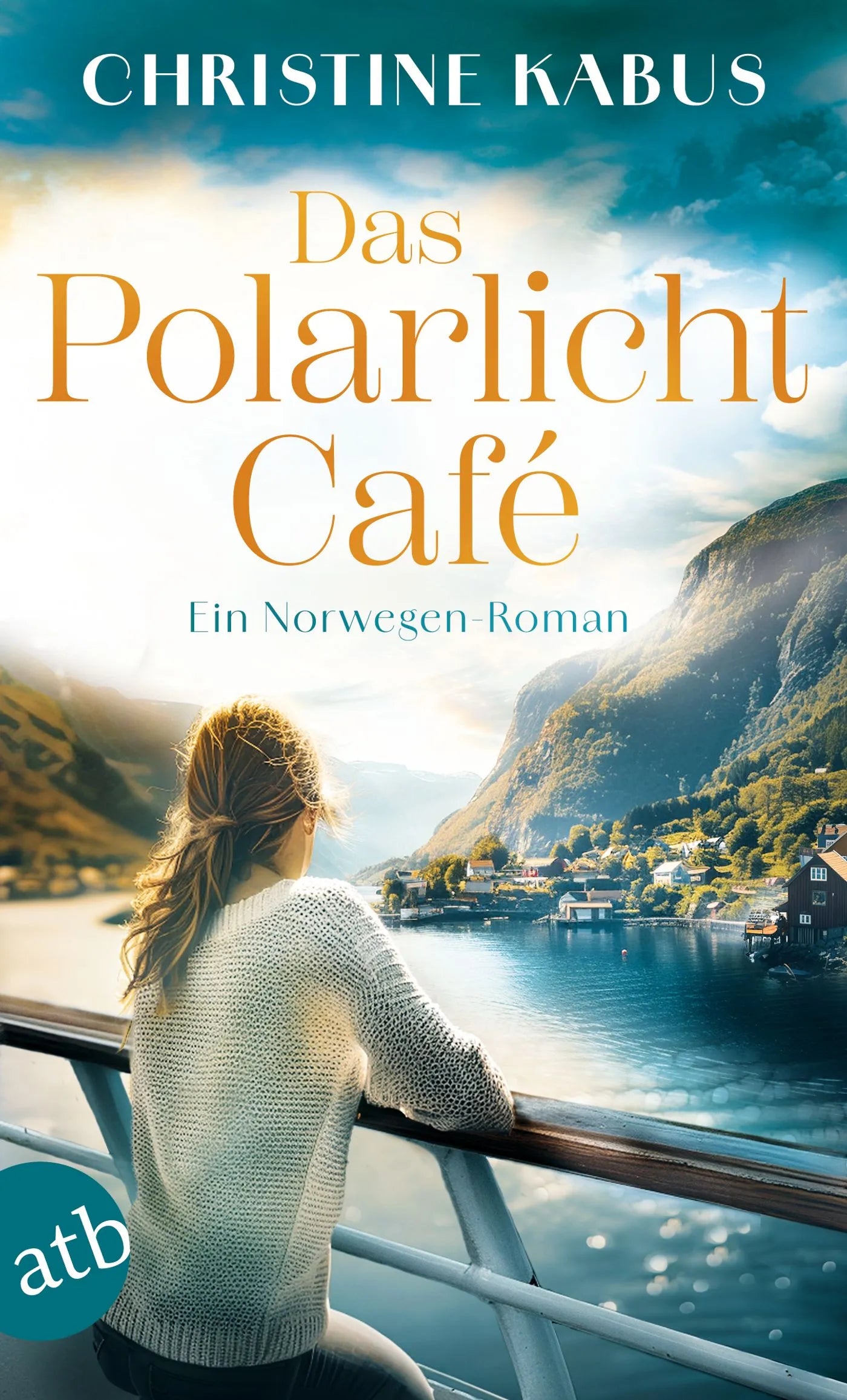 Buchcover von 'Das Polarlichtcafé' - Taschenbuch von Christine Kabus