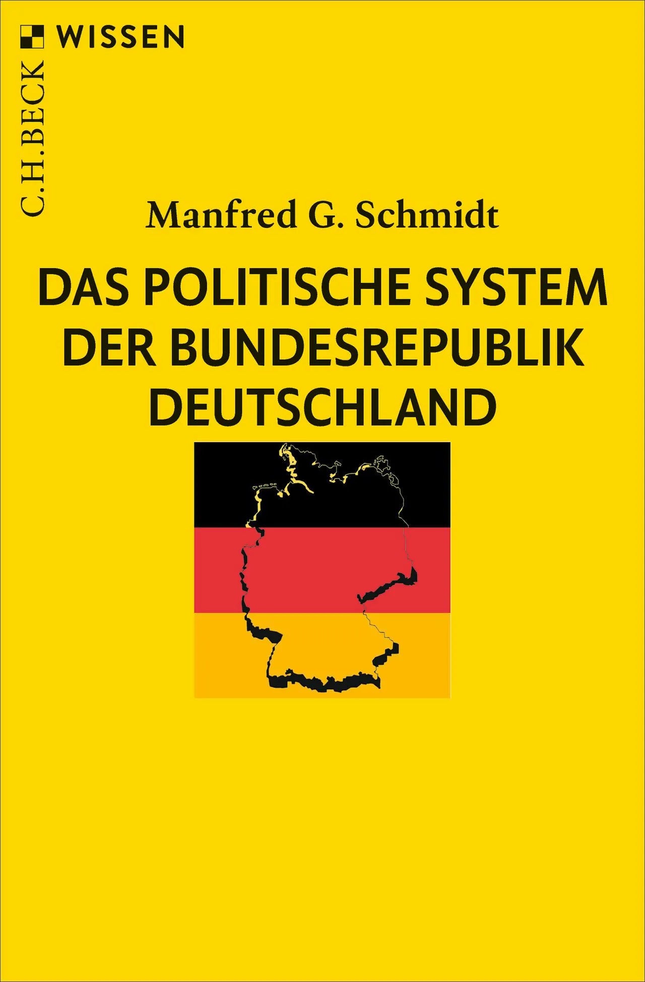 Cover: Das politische System der Bundesrepublik Deutschland (Taschenbuch) von Manfred G. Schmidt