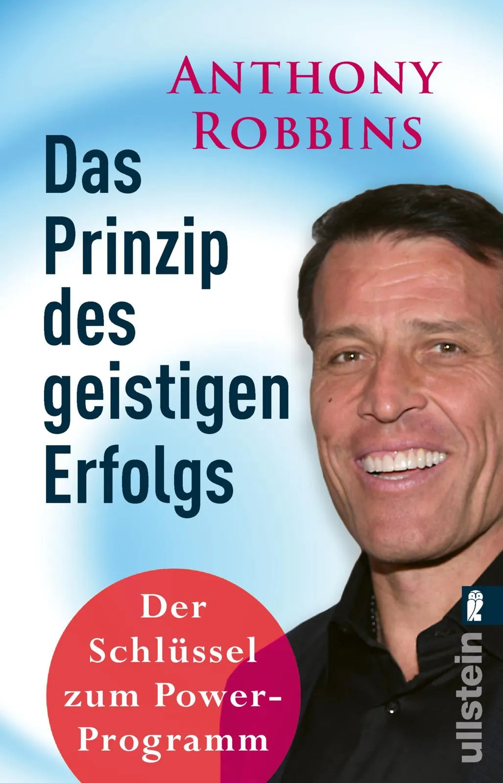 Buchcover von 'Das Prinzip des geistigen Erfolgs' - Taschenbuch von Anthony Robbins