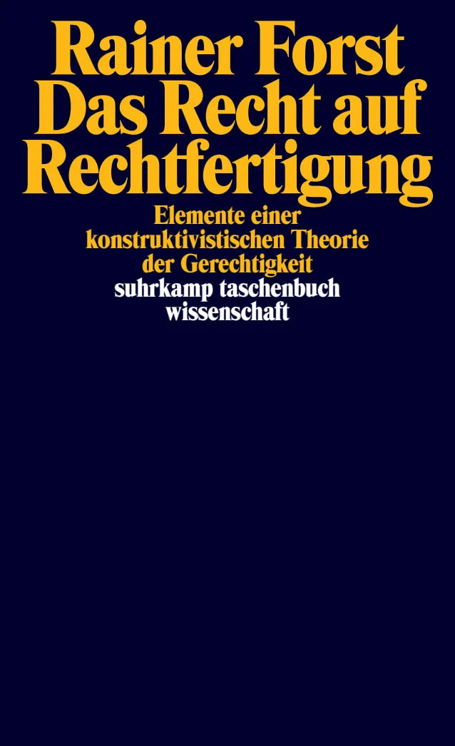 Buchcover von 'Das Recht auf Rechtfertigung' - Taschenbuch von Rainer Forst