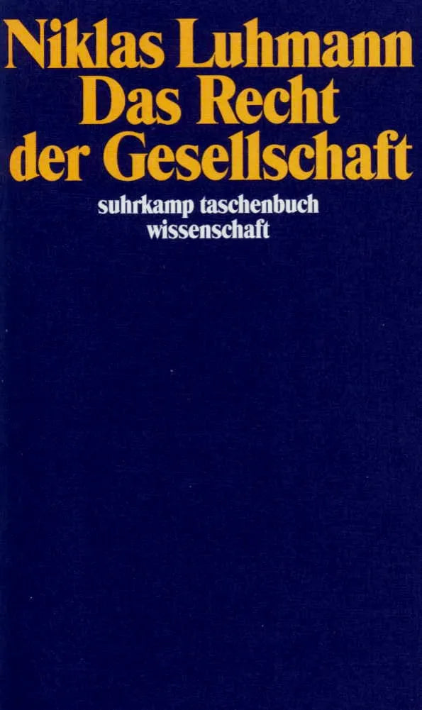 Buchcover von 'Das Recht der Gesellschaft' - Taschenbuch von Niklas Luhmann