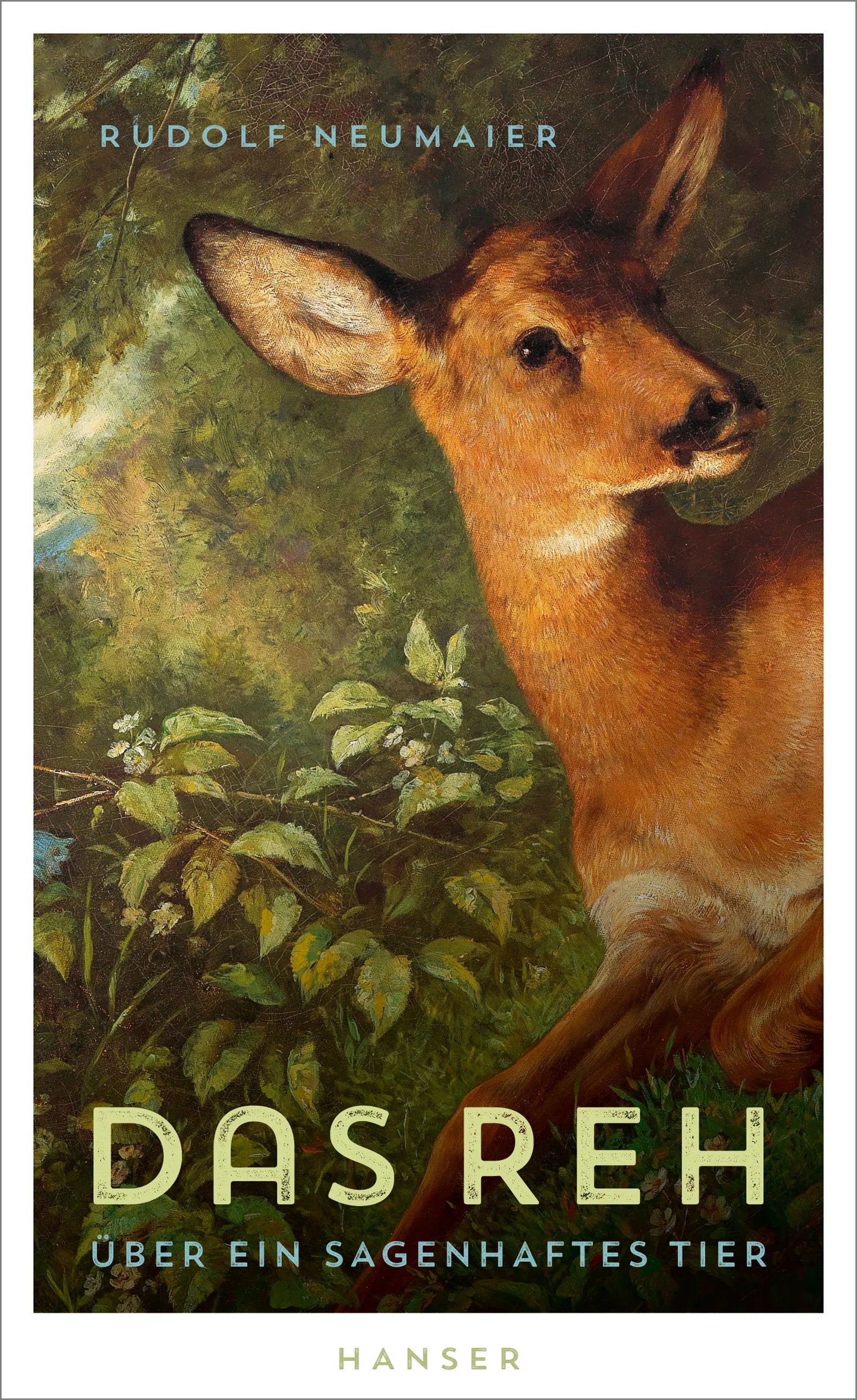 Buchcover von 'Das Reh' - Gebundene Ausgabe von Rudolf Neumaier
