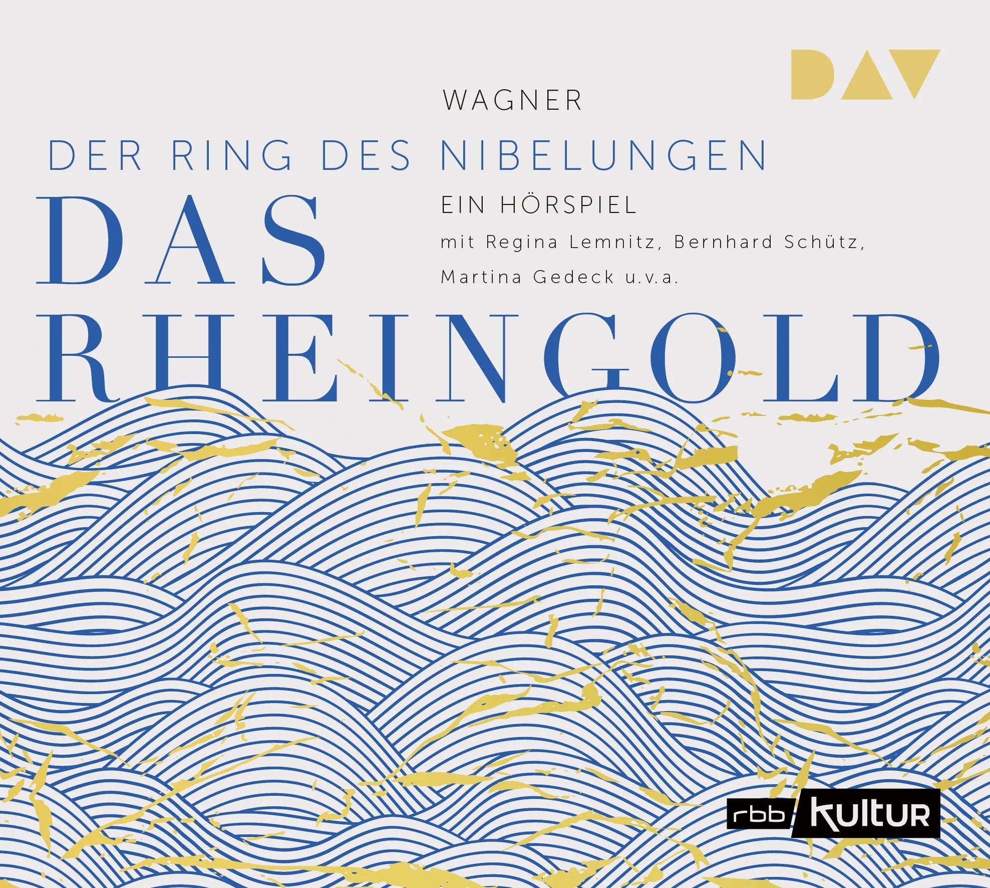 Buchcover von 'Das Rheingold. Der Ring des Nibelungen 1' - Hörbuch (CD) von Richard Wagner