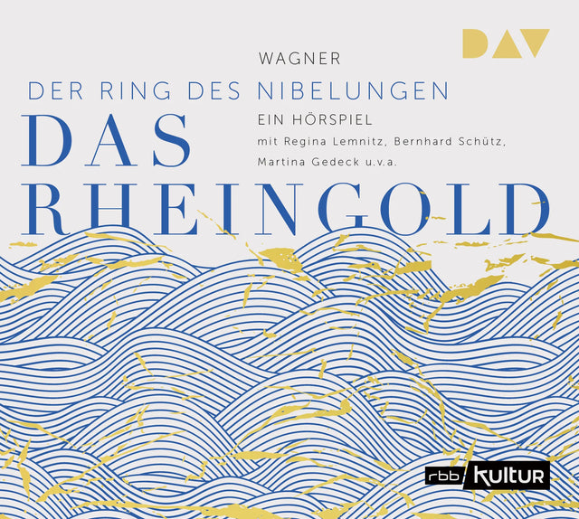 Buchcover von 'Das Rheingold. Der Ring des Nibelungen 1' - Hörbuch (CD) von Richard Wagner