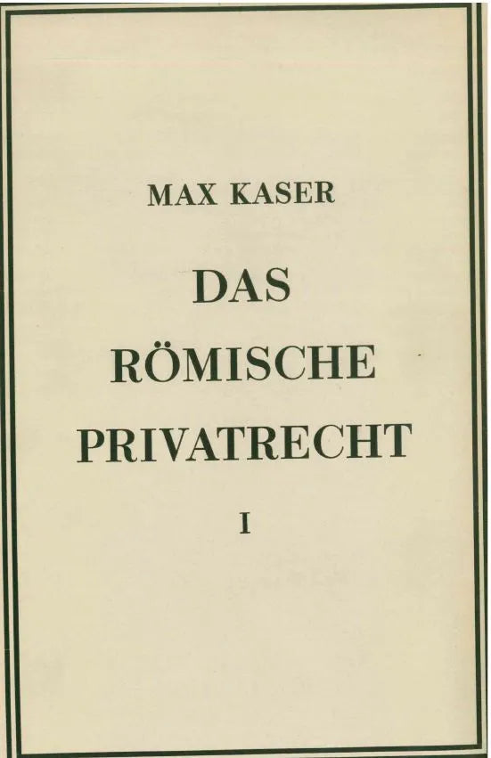 Buchcover von 'Das römische Privatrecht' - Gebundene Ausgabe von Max Kaser