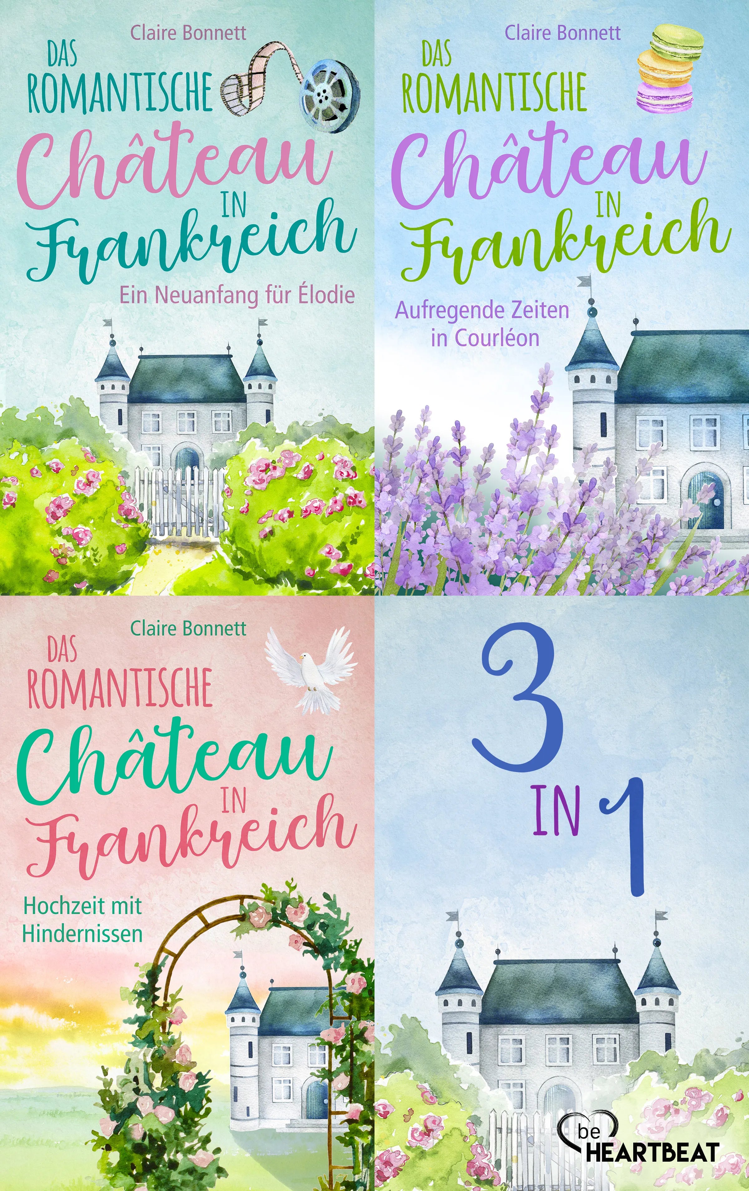 Cover: Das romantische Château in Frankreich - Alle drei Romane (E-Book) von Claire Bonnett
