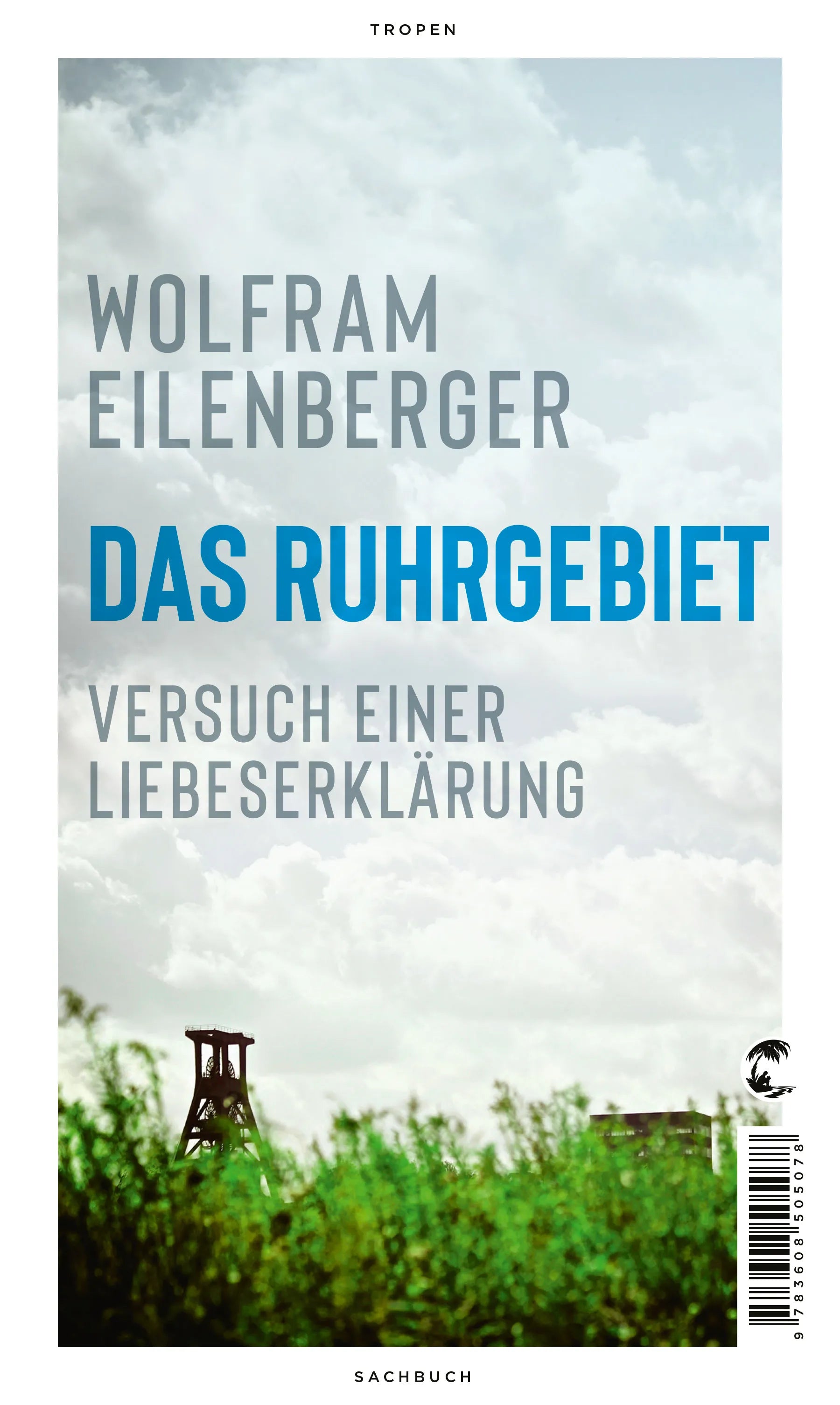 Buchcover von 'Das Ruhrgebiet' - Gebundene Ausgabe von Wolfram Eilenberger