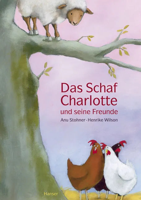 Buchcover von 'Das Schaf Charlotte und seine Freunde' - Gebundene Ausgabe von Anu Stohner