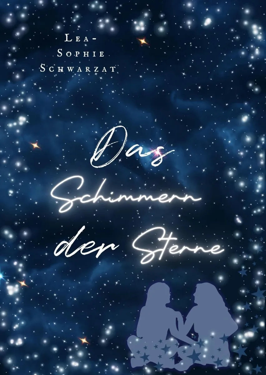 Cover: Das Schimmern der Sterne (E-Book) von Lea-Sophie Schwarzat