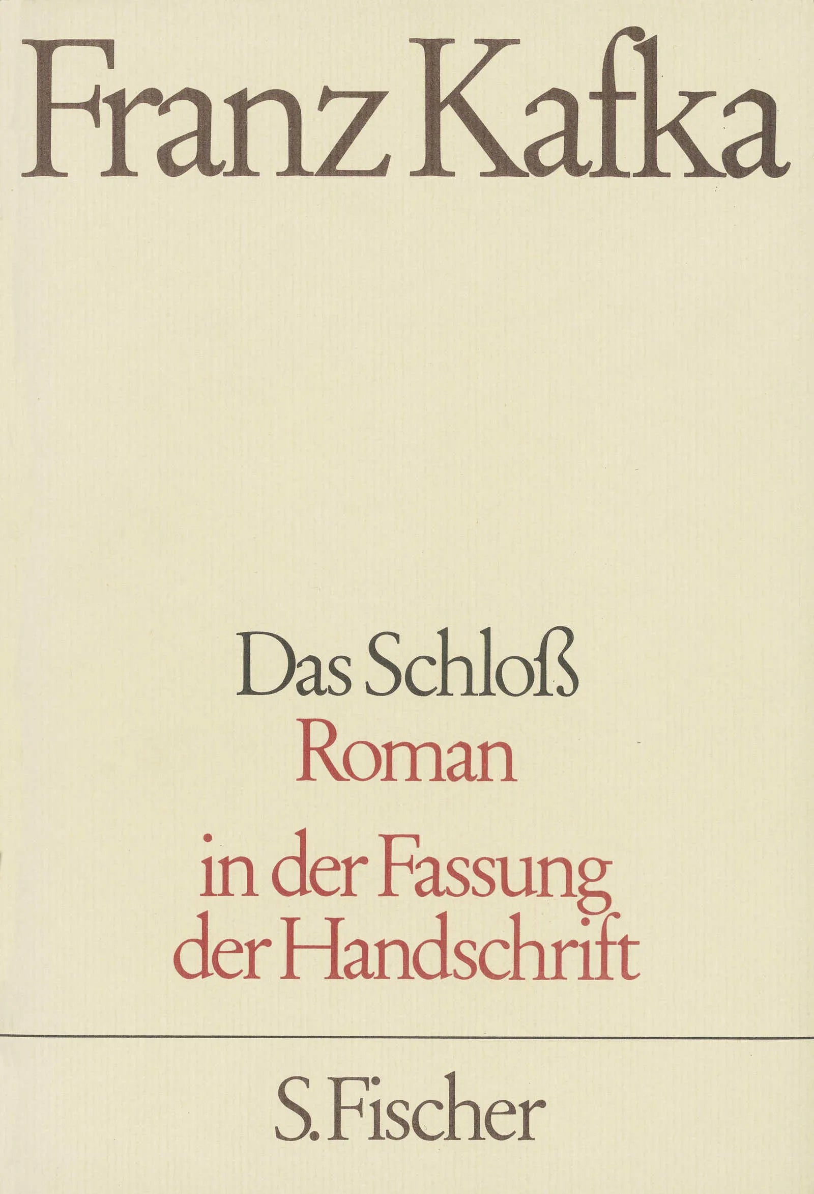 Buchcover von 'Das Schloß' - Gebundene Ausgabe von Franz Kafka