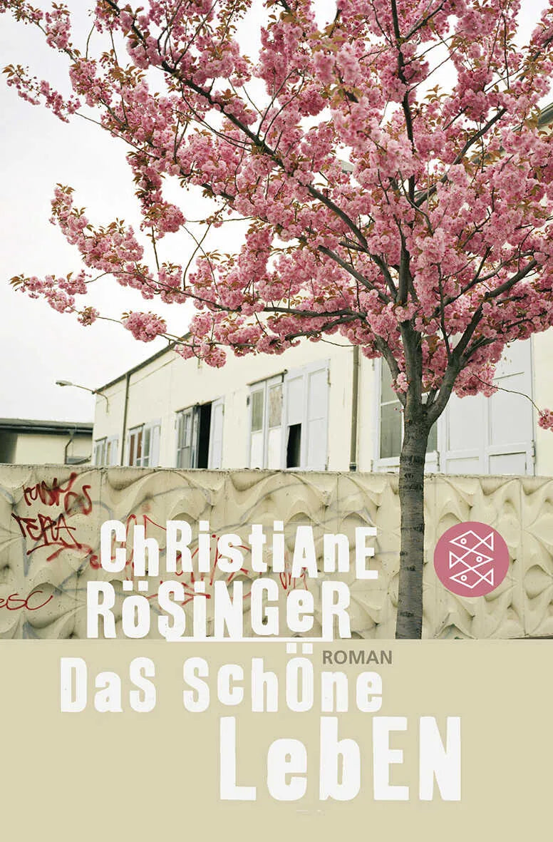 Buchcover von 'Das schöne Leben' - Taschenbuch von Christiane Rösinger